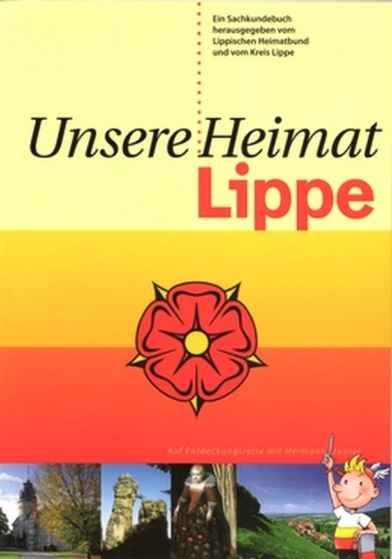 Unsere Heimat Lippe (Heimatkundebuch für Lippe)