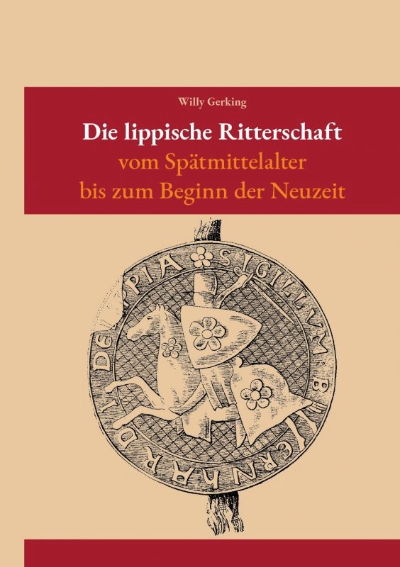 Die lippische Ritterschaft vom Spätmittelalter bis zum Beginn der Neuzeit