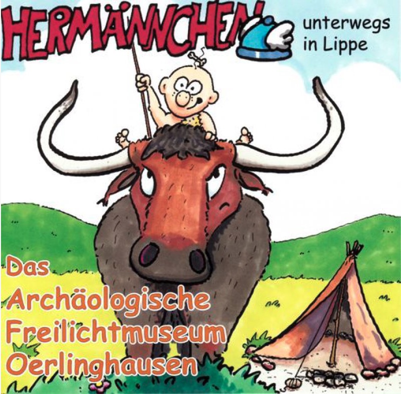Hermännchen Teil IV - Das Archäologische Freilichtmuseum Oerlinghausen